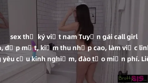 sex thư ký việt nam Tuyển gái call girl Việt Nam gợi cảm, đẹp mắt, kiếm thu nhập cao, làm việc linh hoạt, không yêu cầu kinh nghiệm, đào tạo miễn phí. Liên hệ ngay để biết thêm chi tiết!